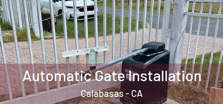  Automatic Gate Installation Calabasas - CA