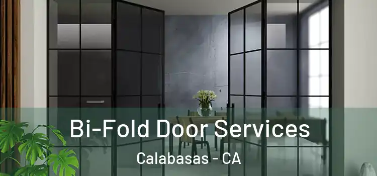  Bi-Fold Door Services Calabasas - CA