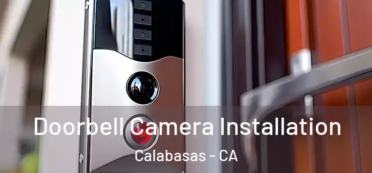  Doorbell Camera Installation Calabasas - CA