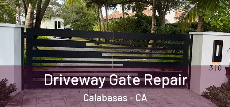 Driveway Gate Repair Calabasas - CA
