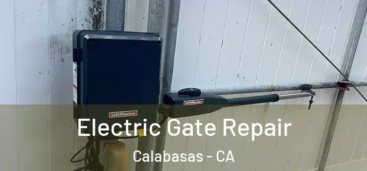  Electric Gate Repair Calabasas - CA