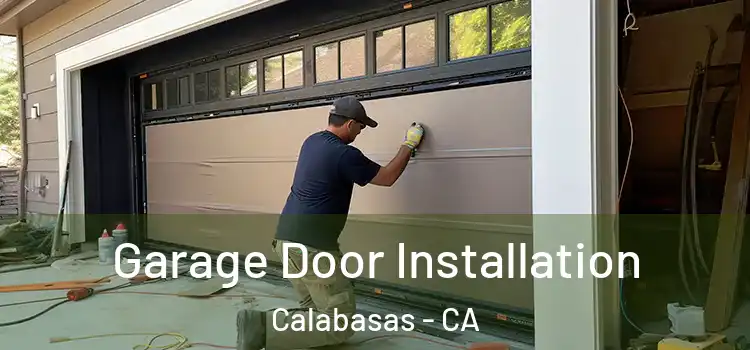  Garage Door Installation Calabasas - CA
