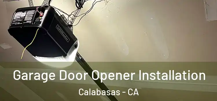  Garage Door Opener Installation Calabasas - CA