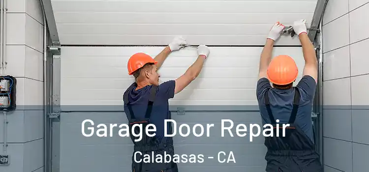  Garage Door Repair Calabasas - CA
