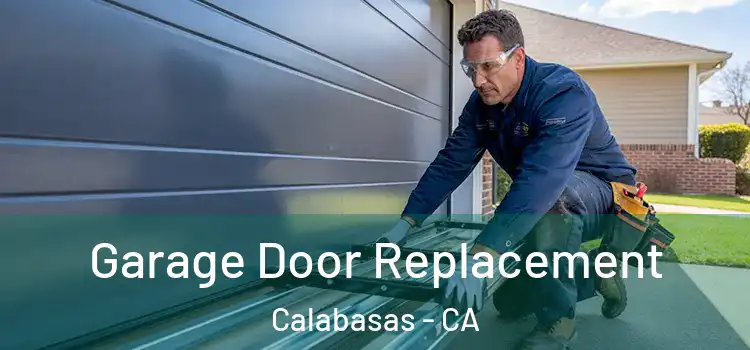  Garage Door Replacement Calabasas - CA