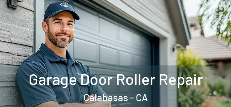  Garage Door Roller Repair Calabasas - CA