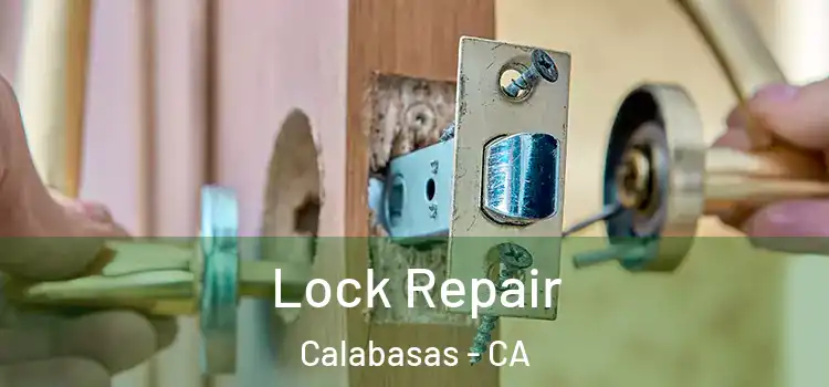Lock Repair Calabasas - CA
