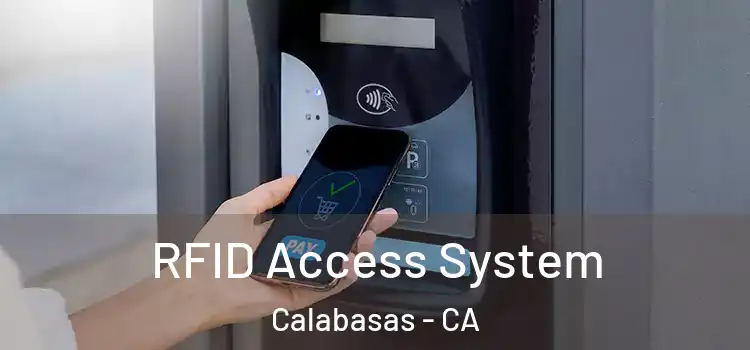  RFID Access System Calabasas - CA