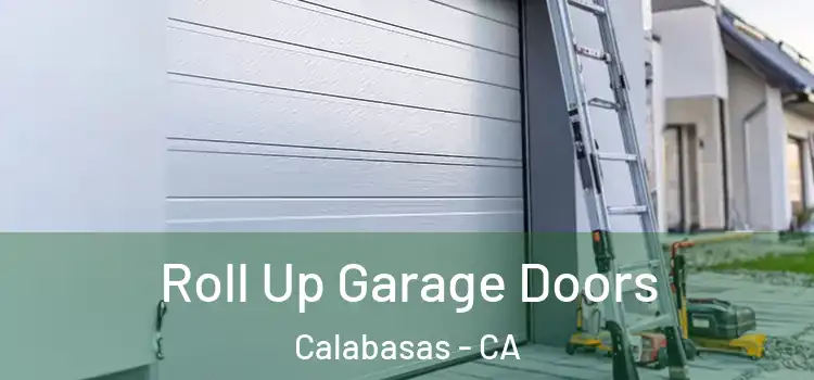  Roll Up Garage Doors Calabasas - CA