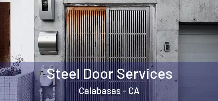 Steel Door Services Calabasas - CA